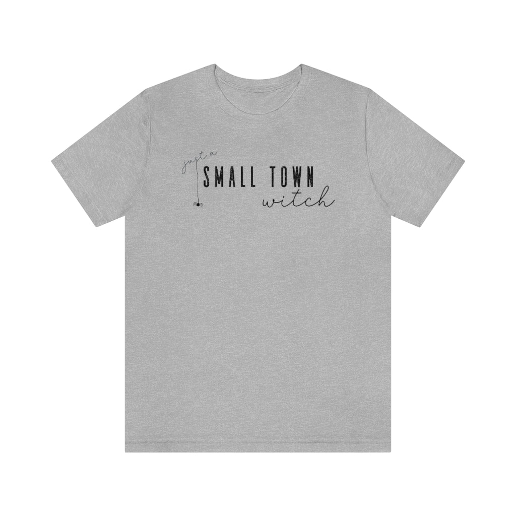 Just A Small Town Witch Shirt, Cute Halloween Witch T Shirt