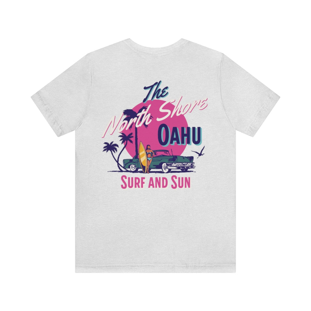 The North Shore Oahu Unisex Jersey Short Sleeve Tee