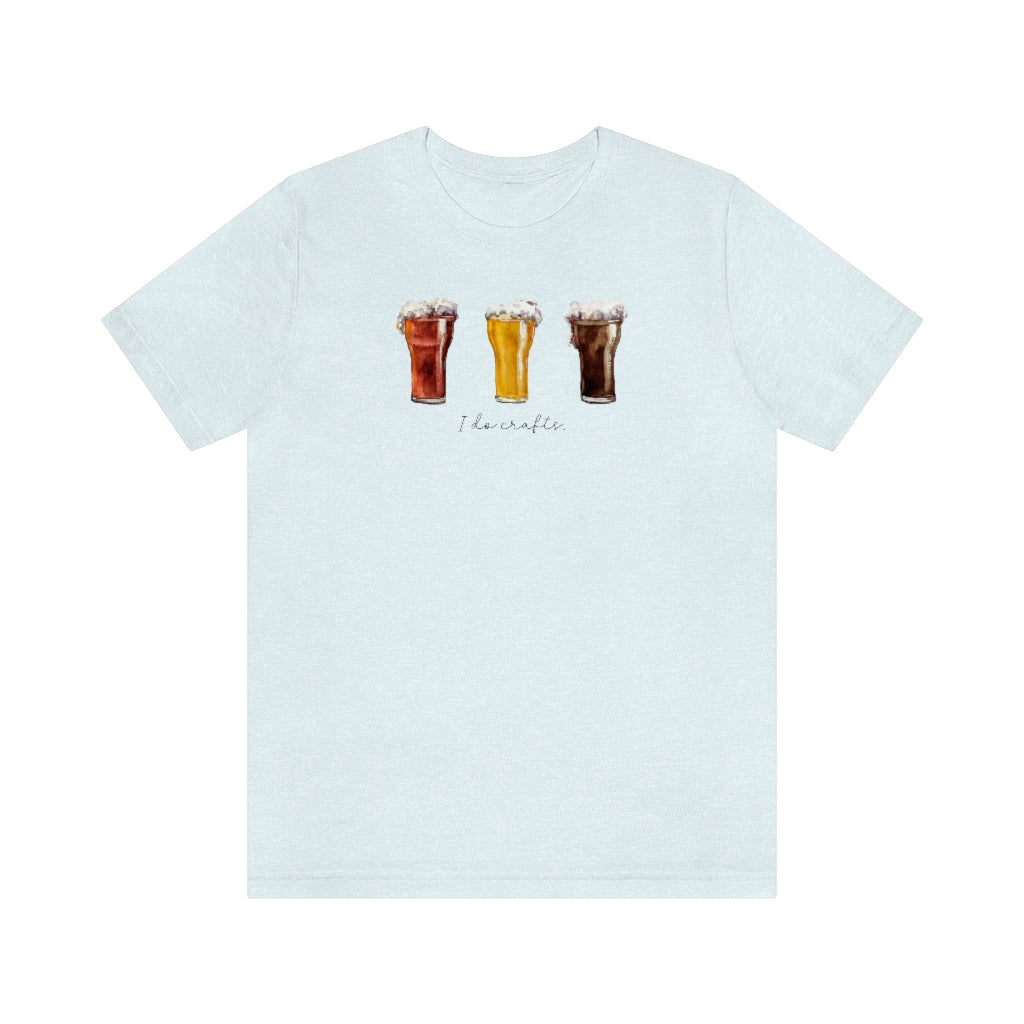 I DO CRAFTS Funny Beer Shirt, Boho Cottagecore Unisex Jersey Short Sleeve Tee
