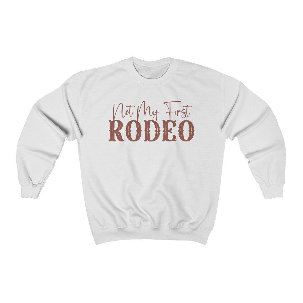 Not My First Rodeo Crewneck Sweatshirt