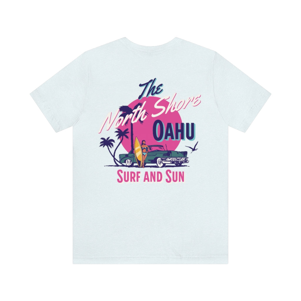 The North Shore Oahu Unisex Jersey Short Sleeve Tee