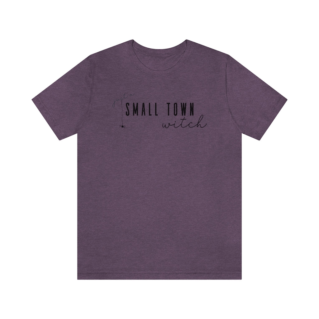 Just A Small Town Witch Shirt, Cute Halloween Witch T Shirt