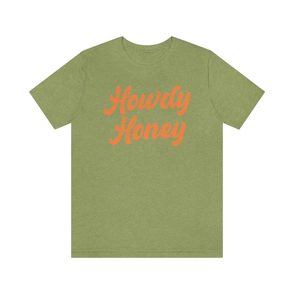 Howdy Honey Shirt