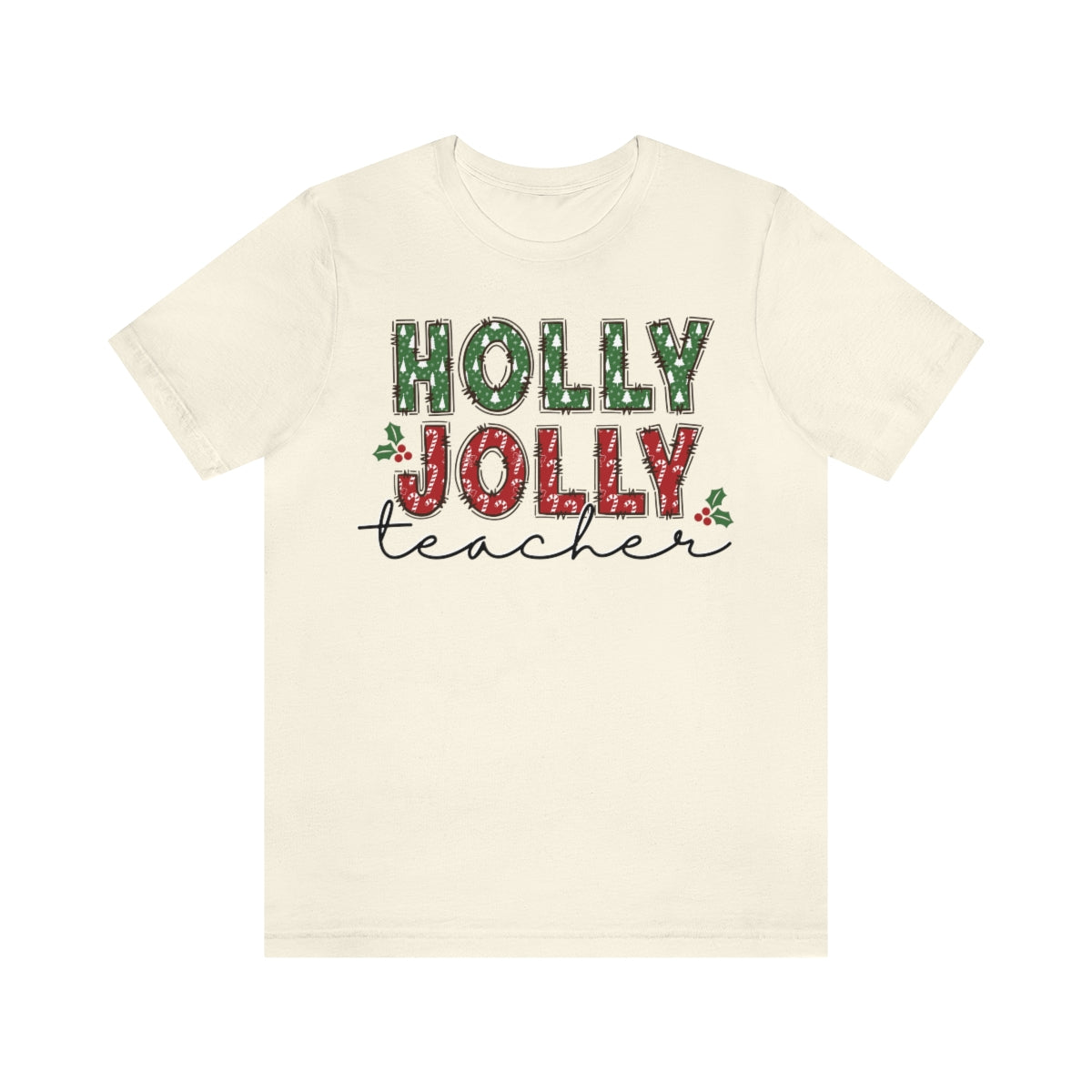 Holly Jolly Teacher Christmas Shirt