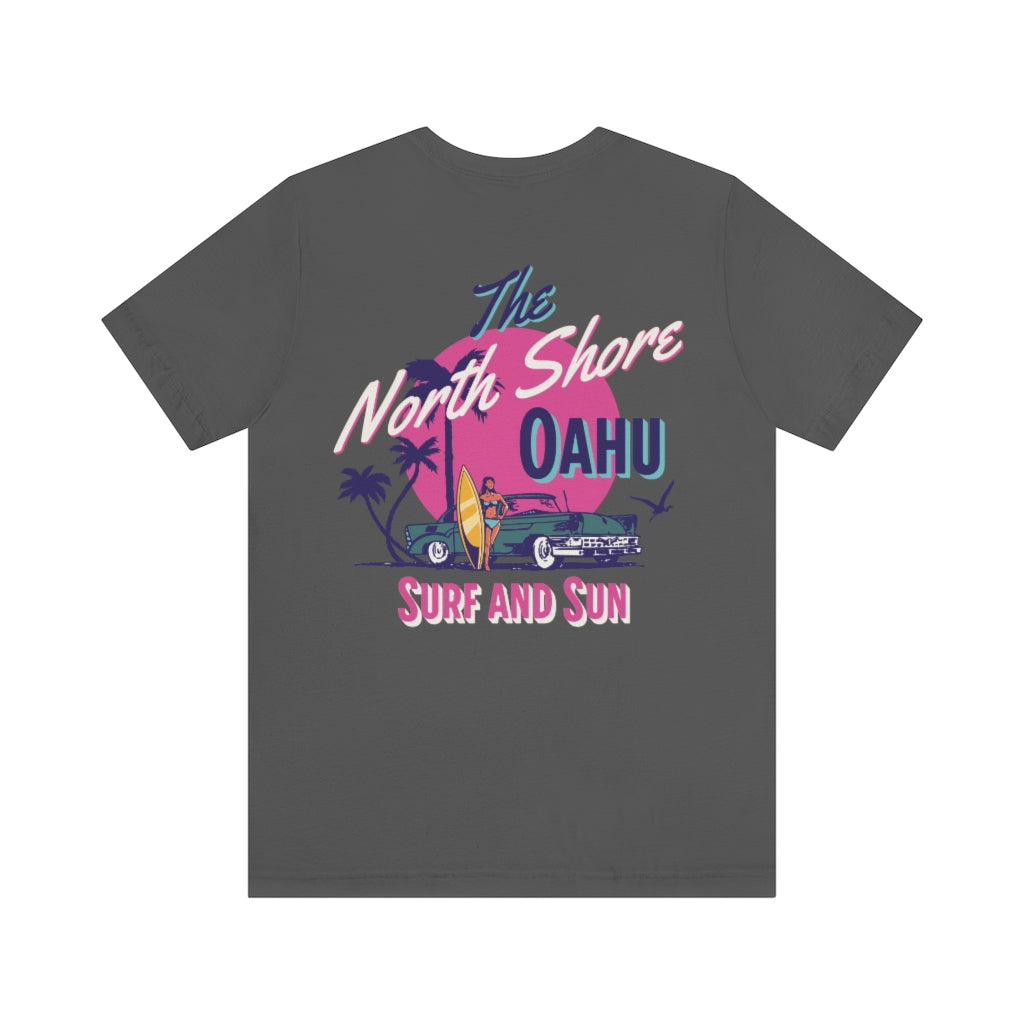 The North Shore Oahu Unisex Jersey Short Sleeve Tee