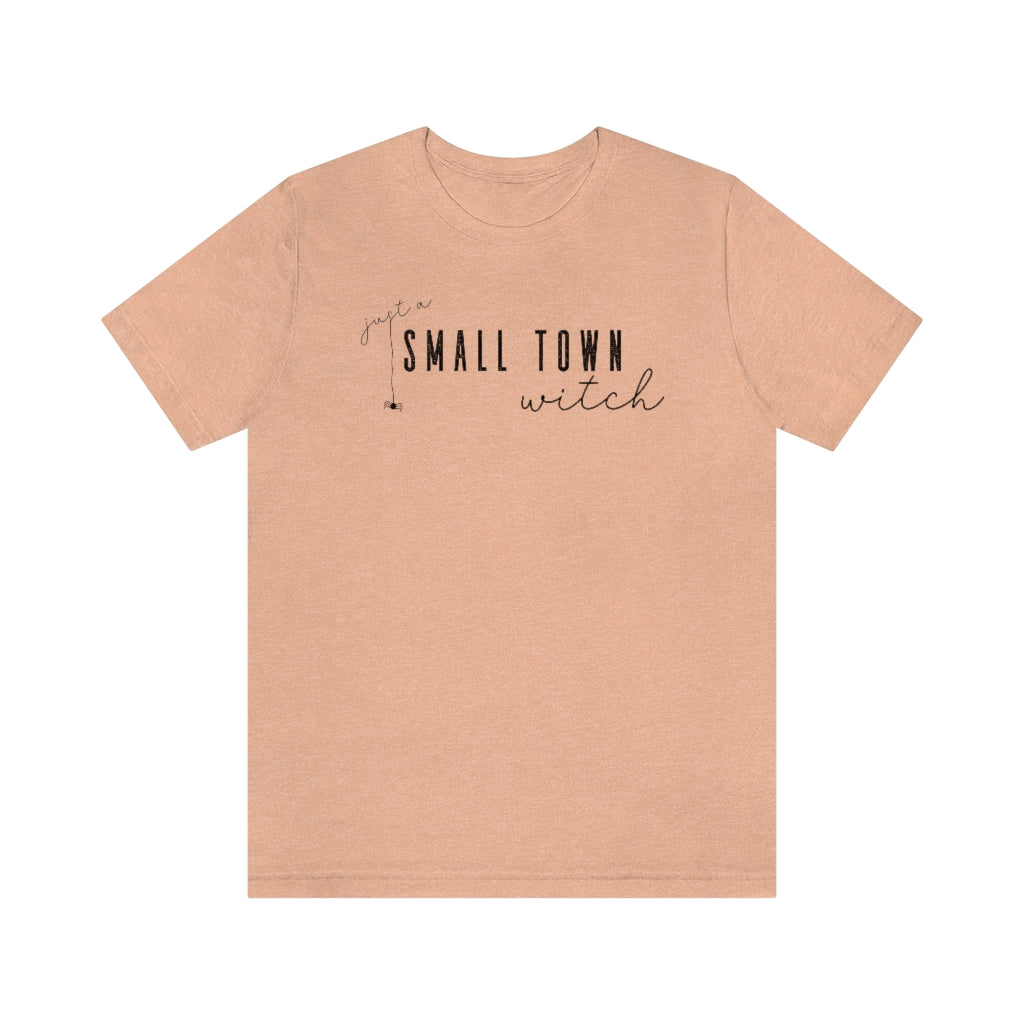 Just A Small Town Witch Shirt, Cute Halloween Witch T Shirt