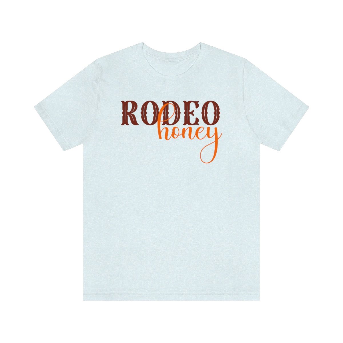 Rodeo Honey, Western Rodeo Shirt for Women