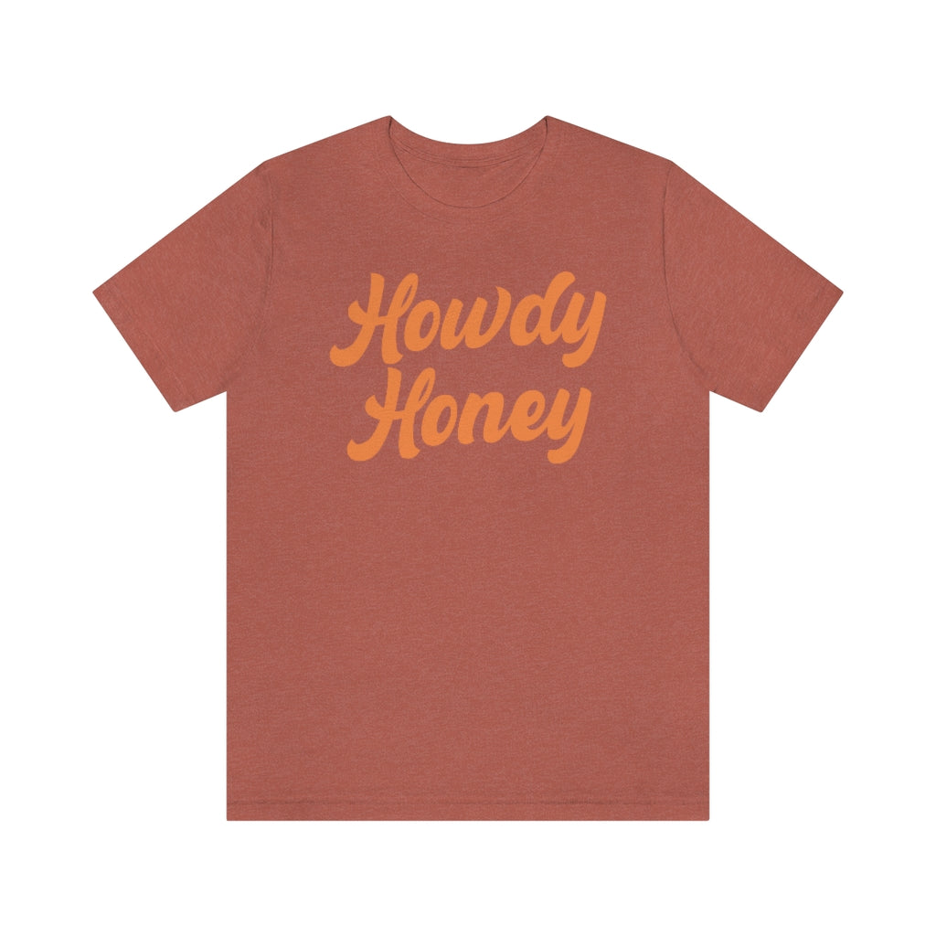 Howdy Honey Shirt