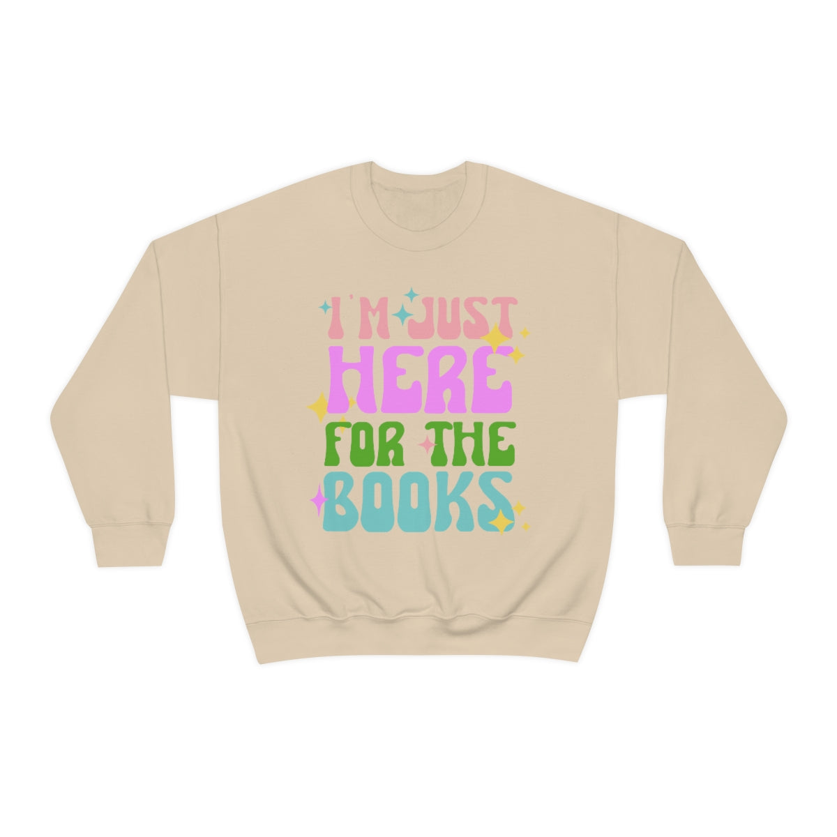 I'm Just Here For The Books Book Lover Librarian Crewneck Sweatshirt