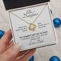 From Dad, They Placed You In My Arms - Love Knot Gift to Daughter