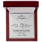From Dad, They Placed You In My Arms - Love Knot Gift to Daughter