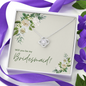 Bridesmaid Proposal Gift, Love Knot Pendant Necklace