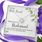 Best Friend Bridesmaid Proposal Necklace, Love Knot Pendant