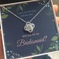 Bridesmaid Proposal Gift, Love Knot Pendant Necklace