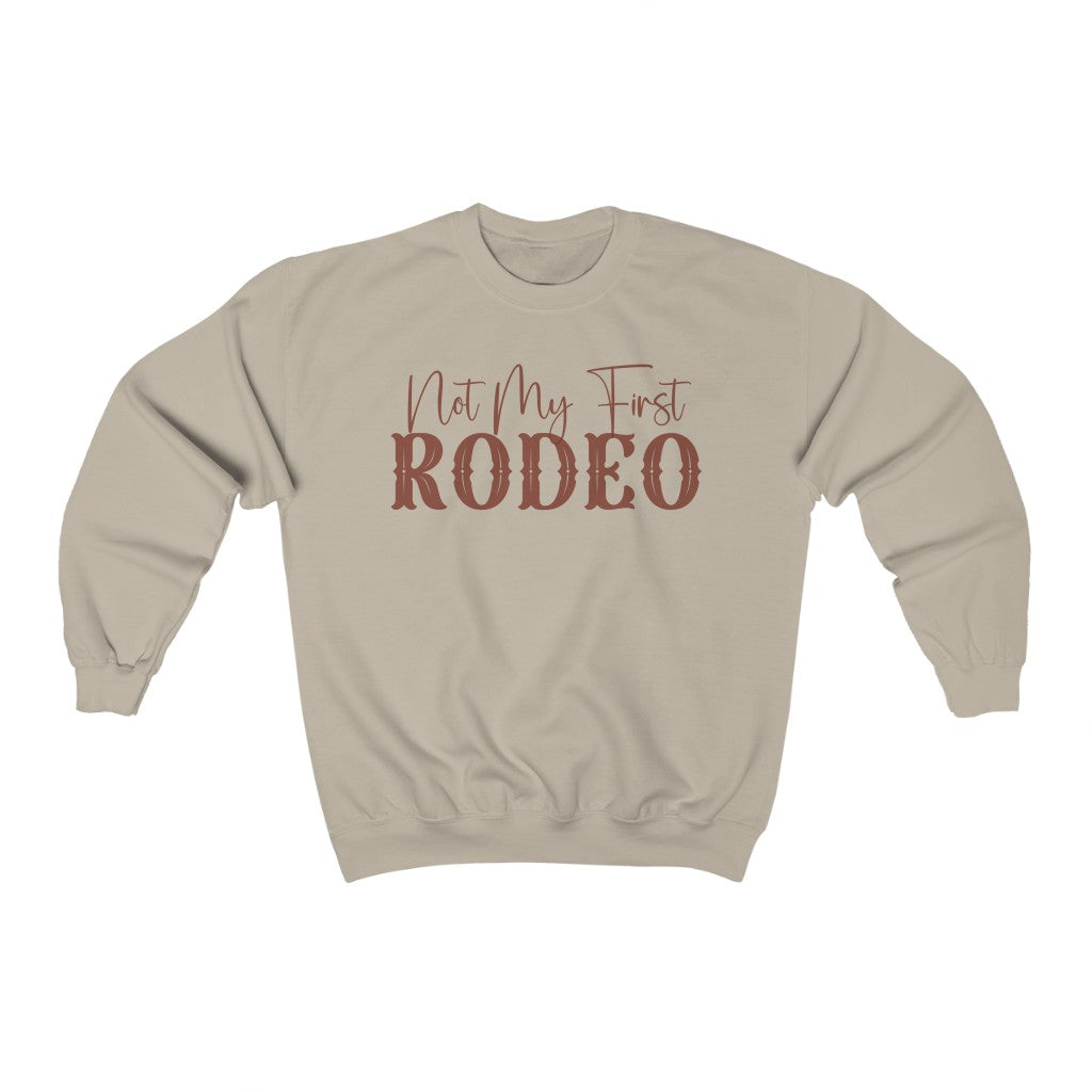 Not My First Rodeo Crewneck Sweatshirt