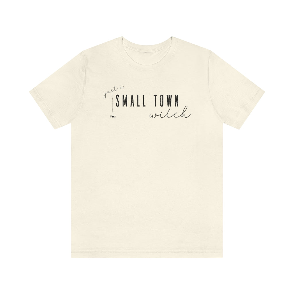 Just A Small Town Witch Shirt, Cute Halloween Witch T Shirt