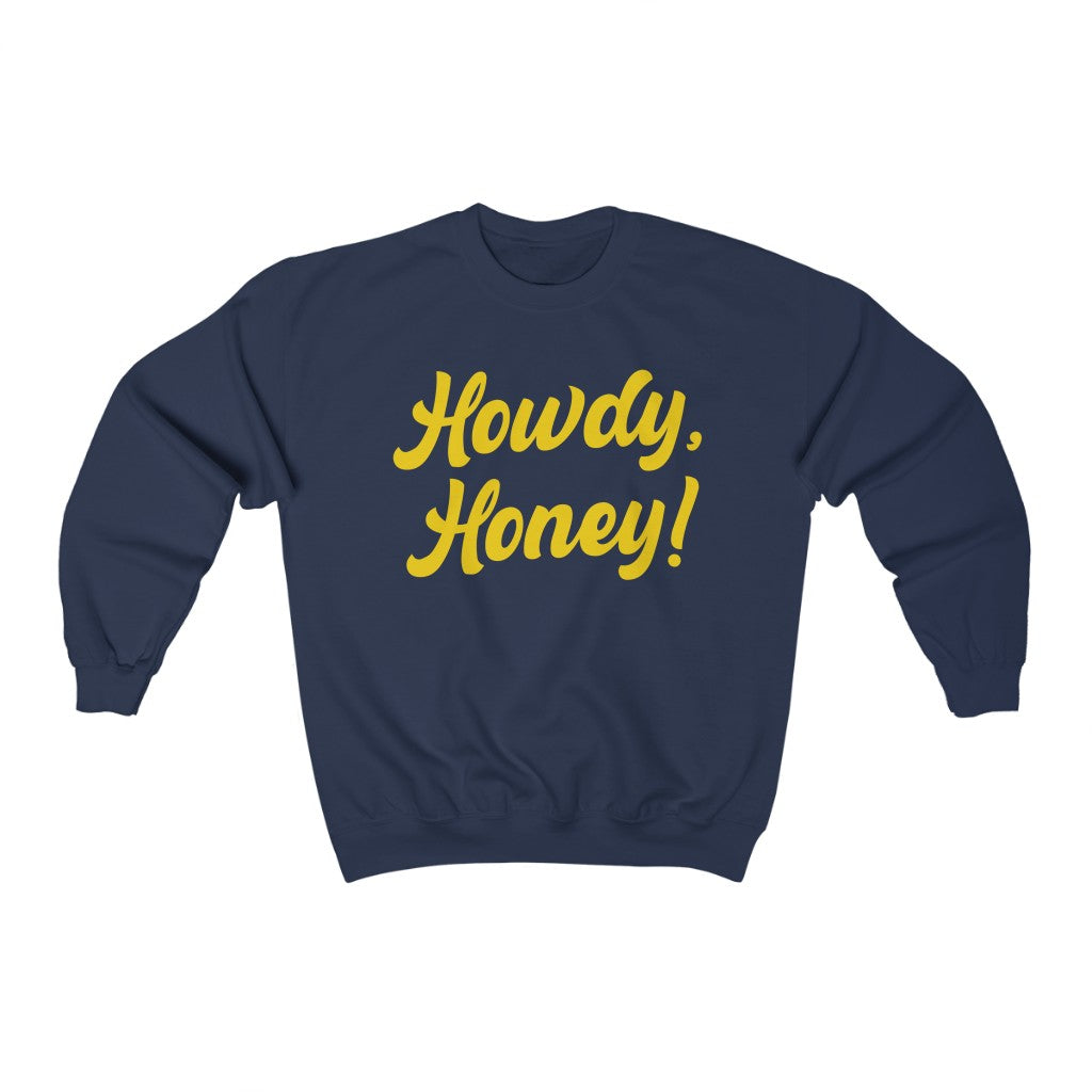 Howdy Honey Sweatshirt, Vintage Inspired Crewneck