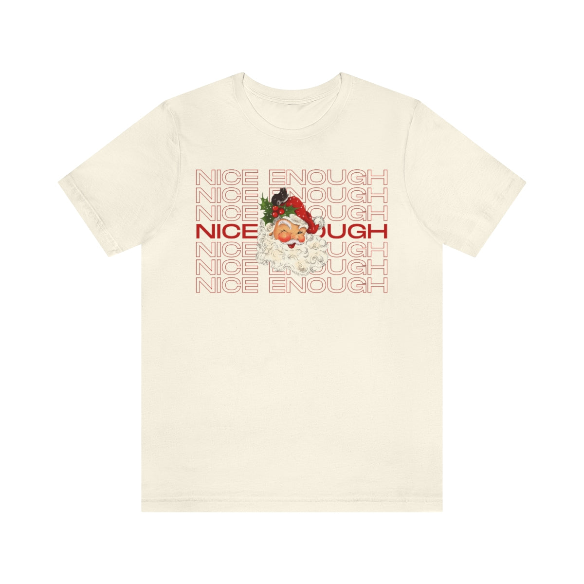 Naughty Nice Enough Funny Holiday Retro Santa Shirt