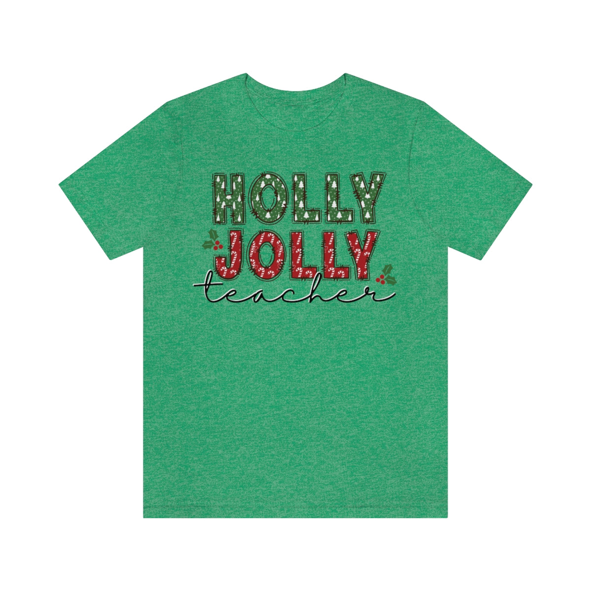 Holly Jolly Teacher Christmas Shirt