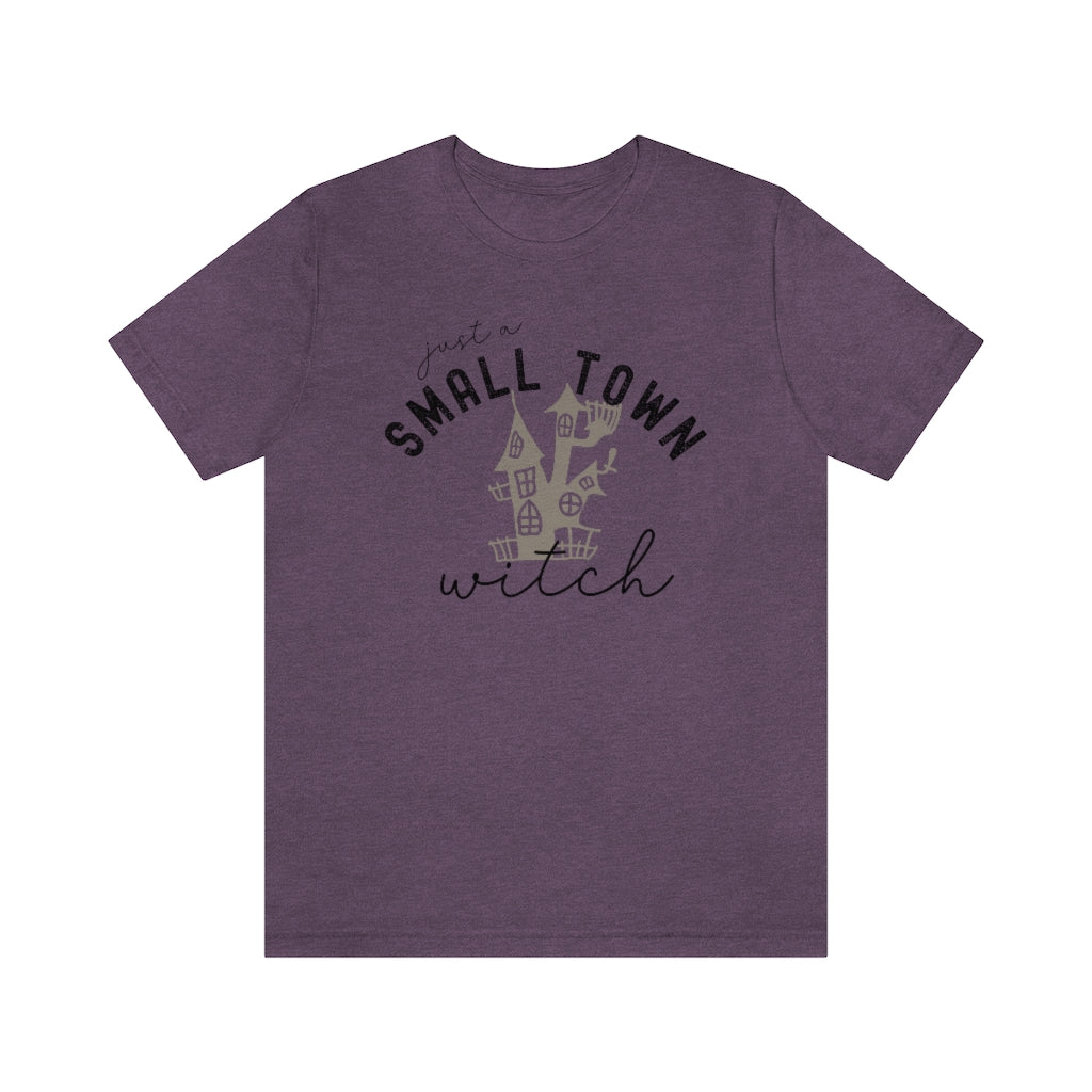Just A Small Town Witch Shirt, Cute Halloween Witch T Shirt