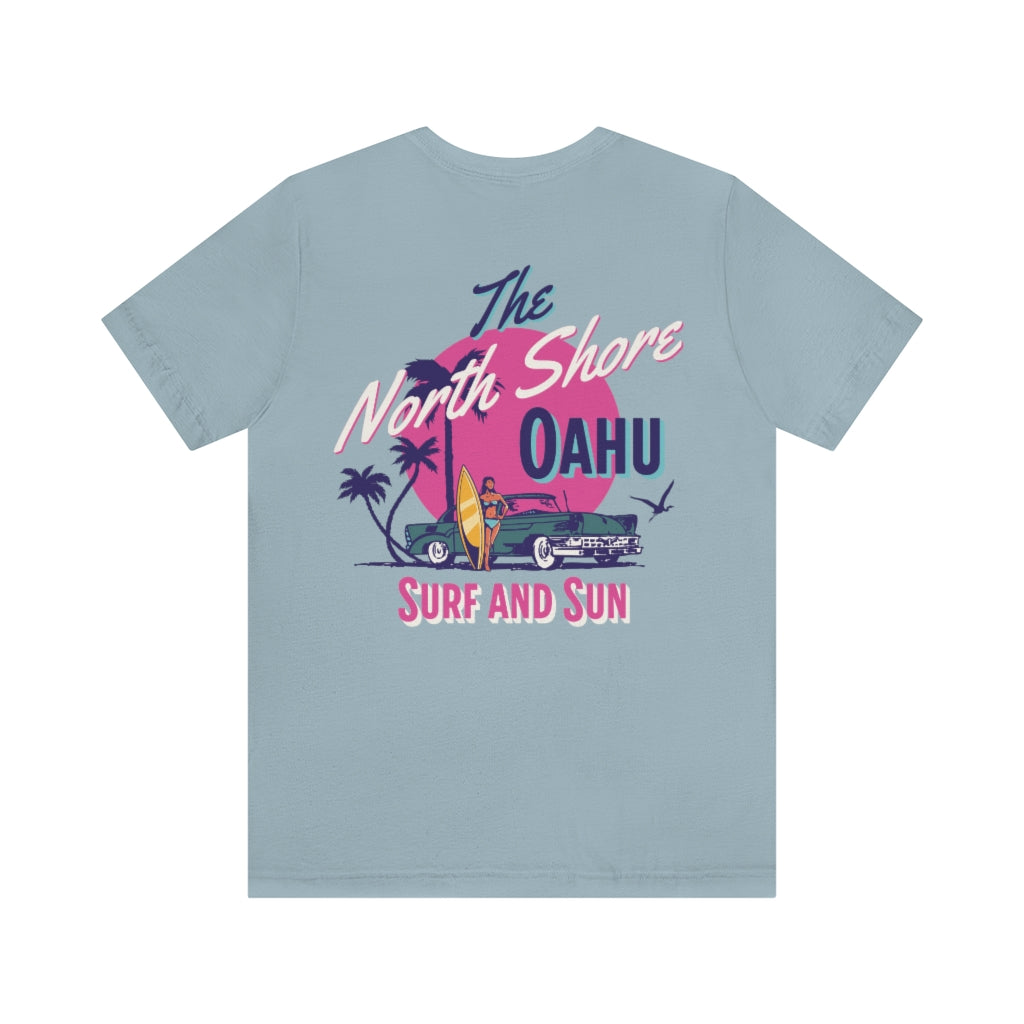 The North Shore Oahu Unisex Jersey Short Sleeve Tee