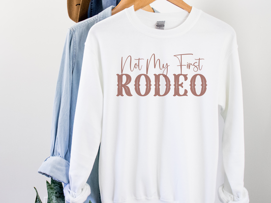 Not My First Rodeo Crewneck Sweatshirt