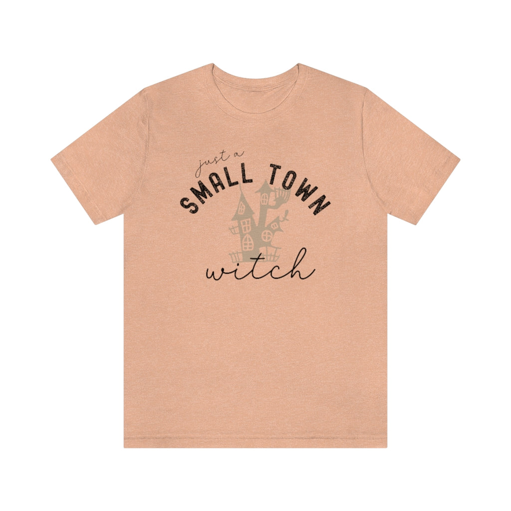 Just A Small Town Witch Shirt, Cute Halloween Witch T Shirt