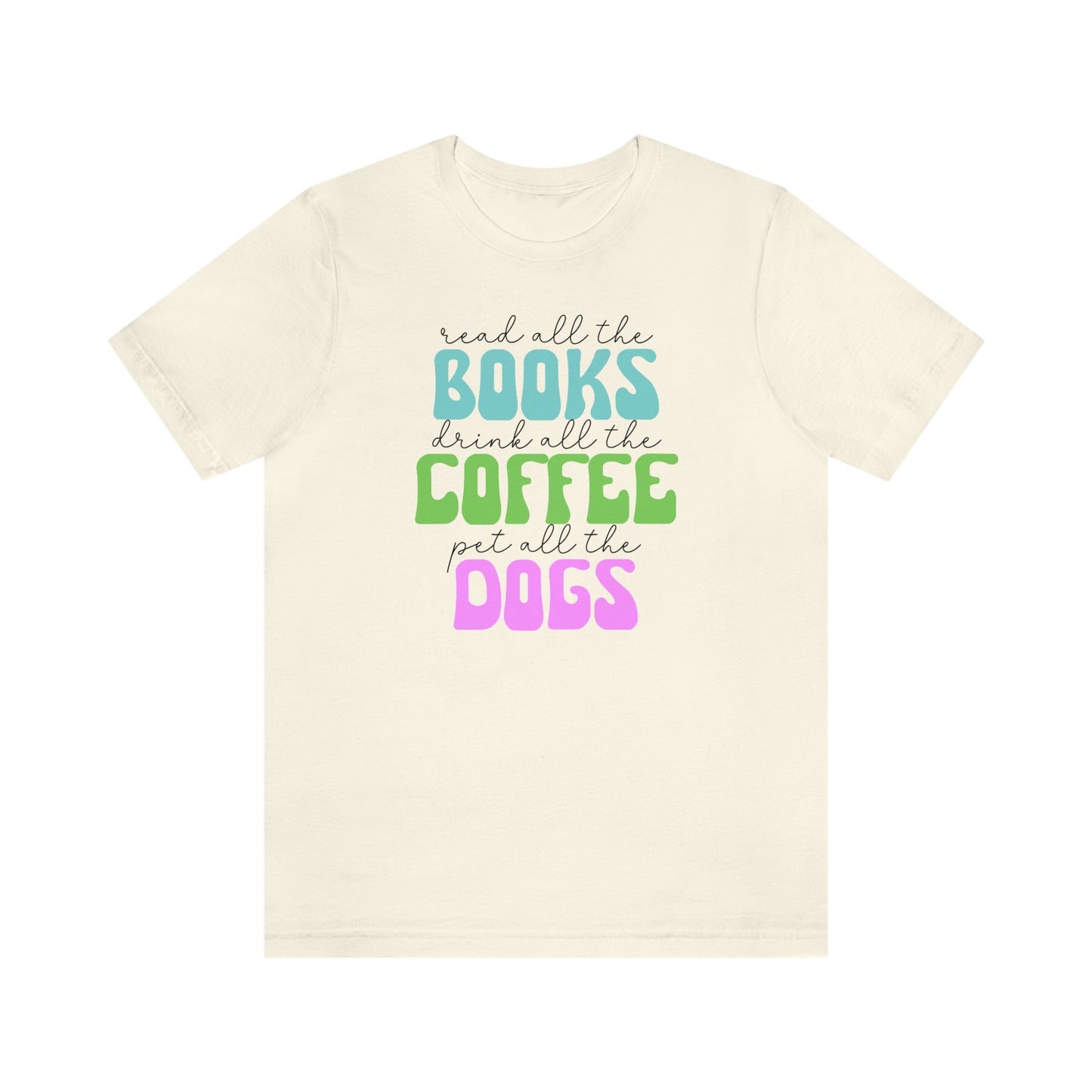 Books Coffee Dogs Shirt