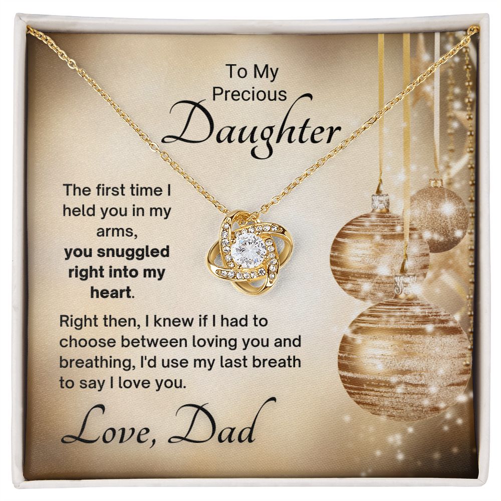 From Dad, If I Had To Choose - Love Knot Gift to Daughter