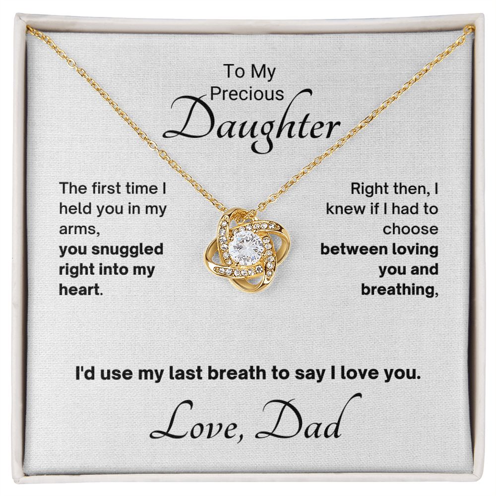 From Dad, My Last Breath To Say I Love You - Love Knot Gift to Daughter