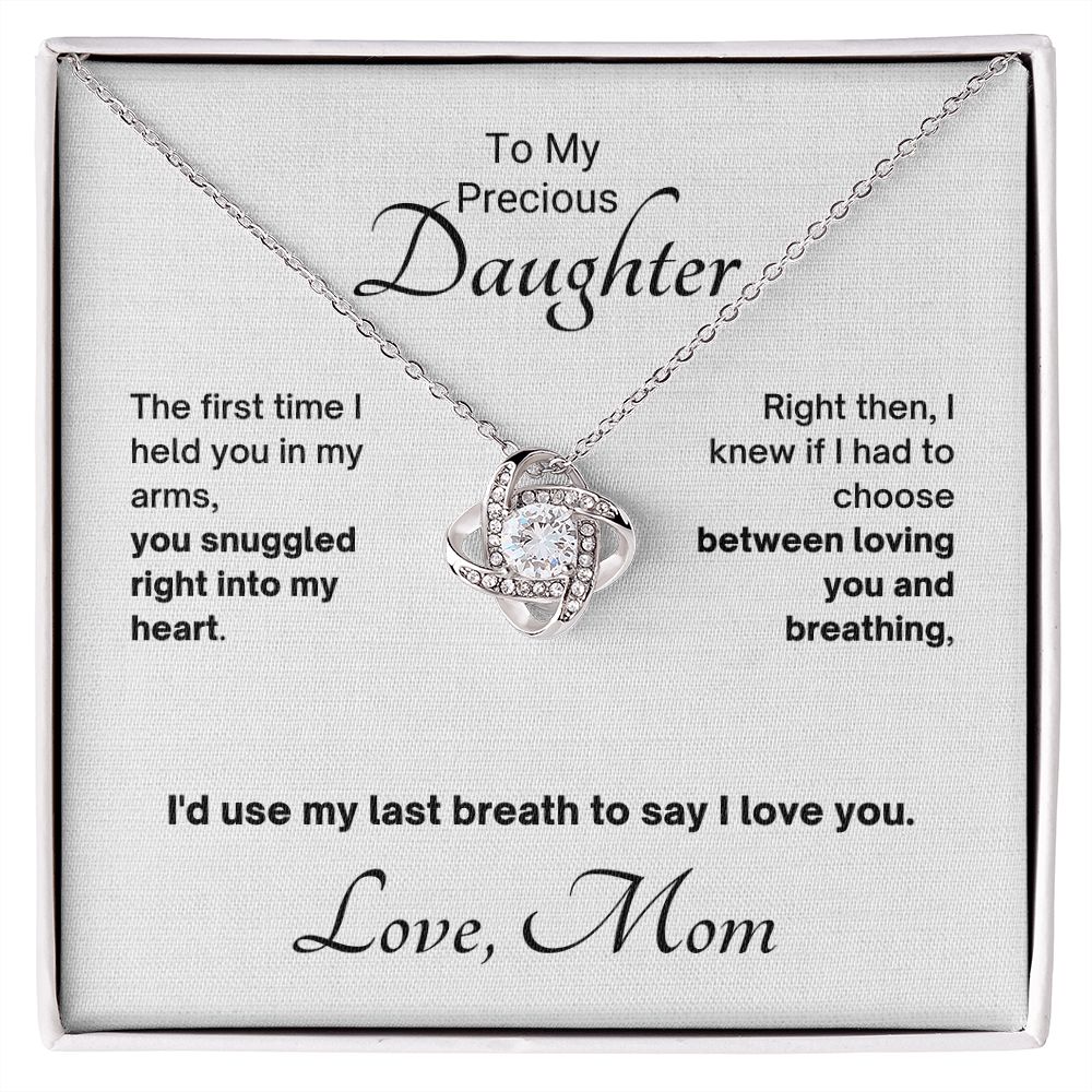 From Mom, My Last Breath To Say I Love You - Love Knot Gift to Daughter