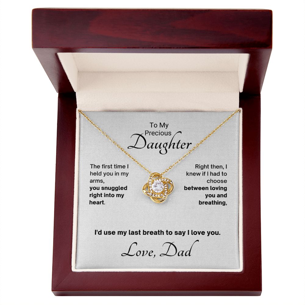 From Dad, My Last Breath To Say I Love You - Love Knot Gift to Daughter