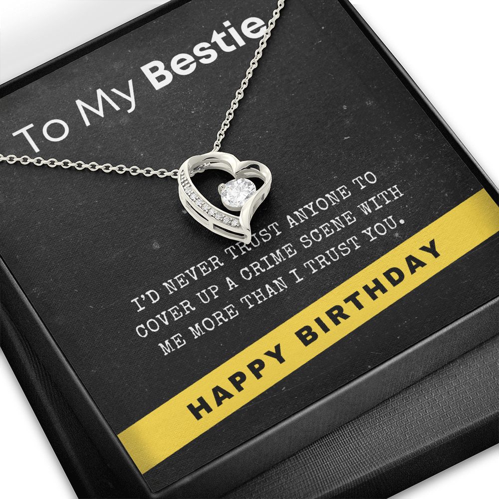 Happy Birthday My True Crime Junkie Bestie Gift, Forever Love Pendant Necklace