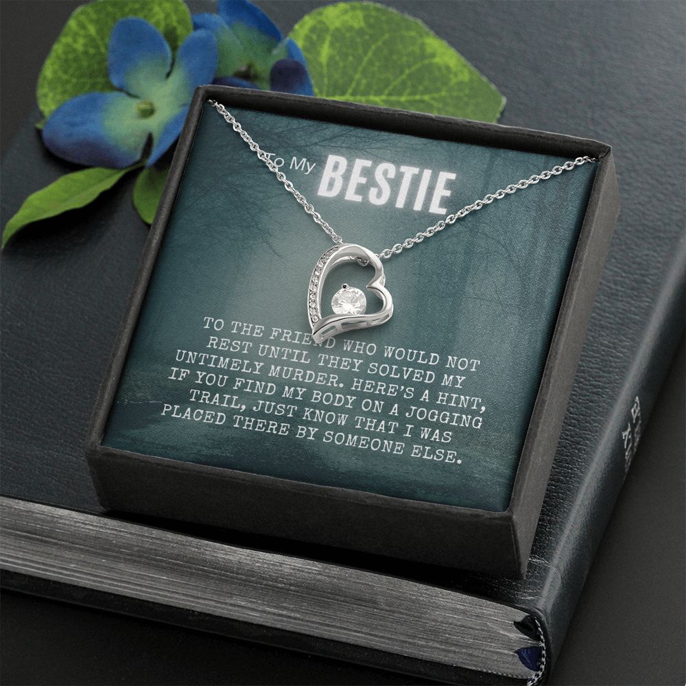 My Bestie True Crime Junkie Gift, Forever Love Pendant Necklace
