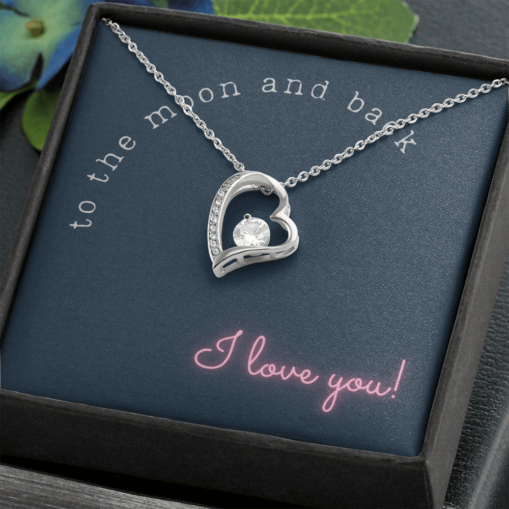 I Love You To The Moon And Back, Forever Love Pendant Necklace