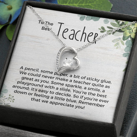 Best Teacher Gift, Forever Love