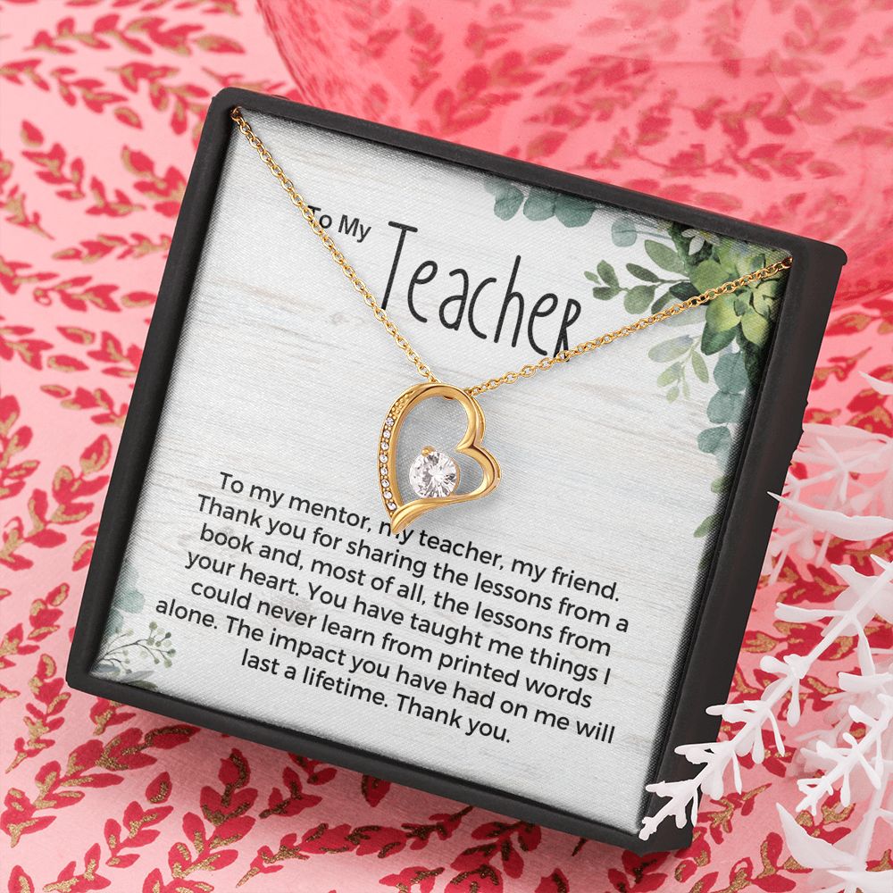 Teacher Appreciation, Forever Love