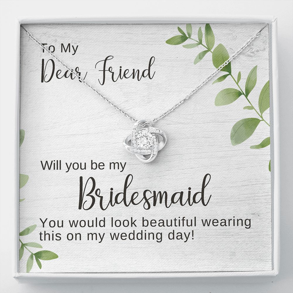 Friend Bridesmaid Proposal Necklace, Bridal Jewelry, Love Knot Pendant