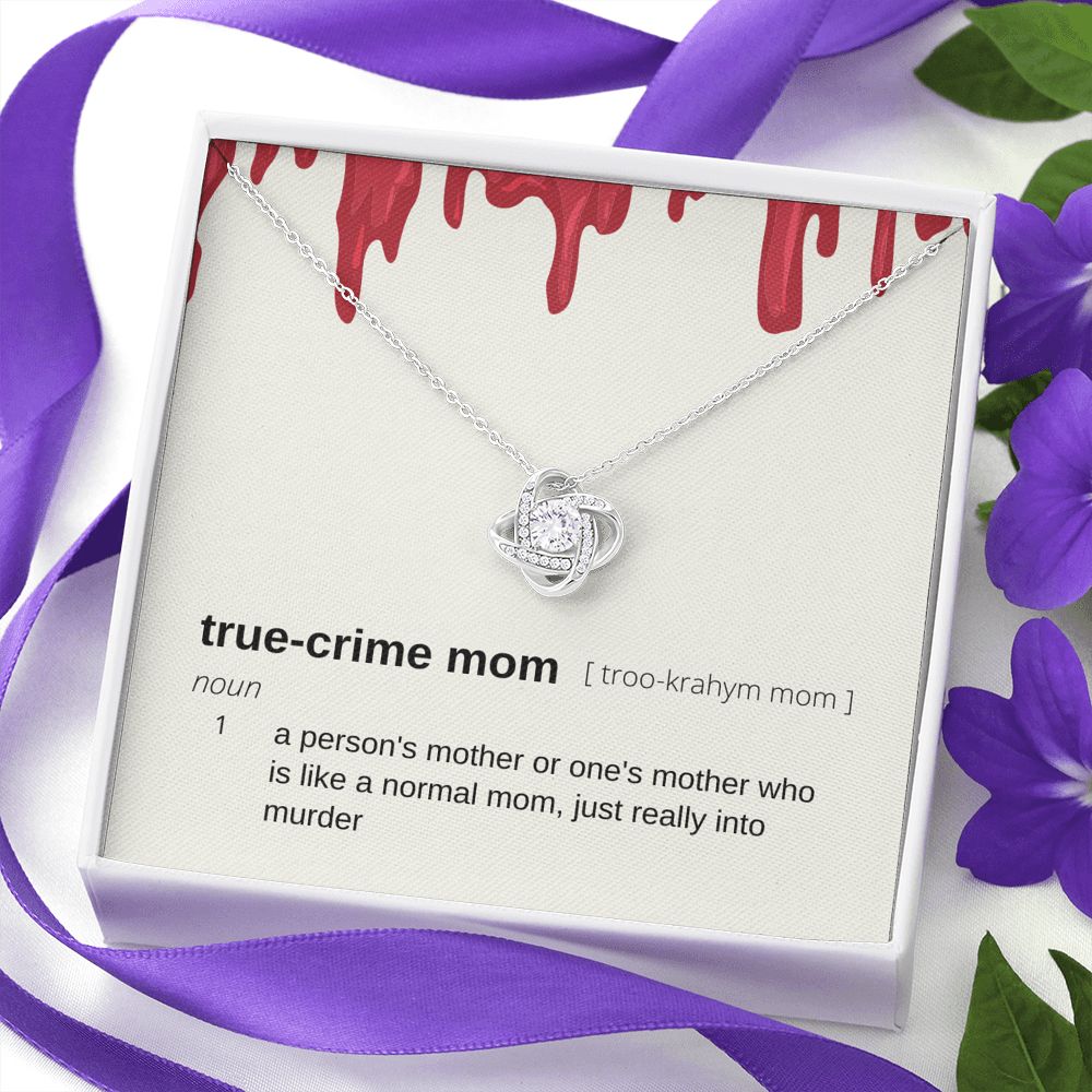 True Crime Mom Gift, Love Knot Pendant Necklace