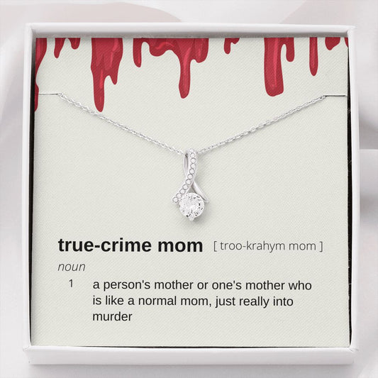 True Crime Mom Gift, Alluring Beauty Pendant Necklace