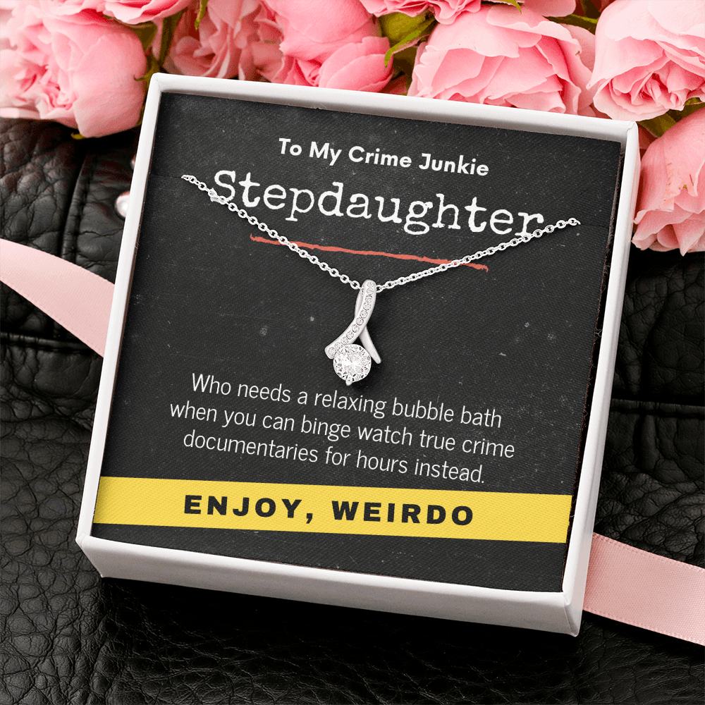 True Crime Junkie Stepdaughter Gift, Pendant Necklace