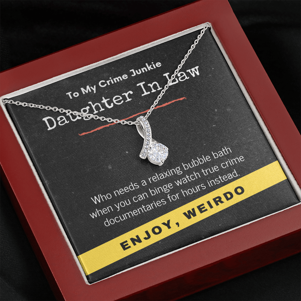 True Crime Junkie Daughter In Law Gift, Pendant Necklace