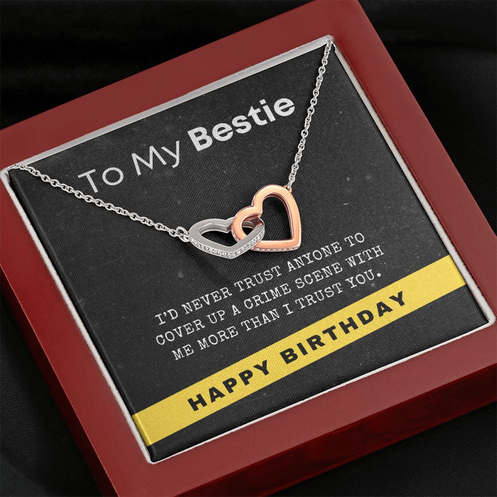Happy Birthday My True Crime Junkie Bestie Gift, Interlocking Hearts Pendant Necklace