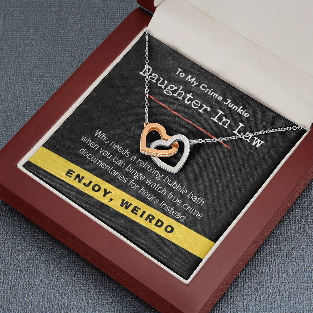 True Crime Junkie Daughter In Law Gift, Interlocking Hearts Necklace