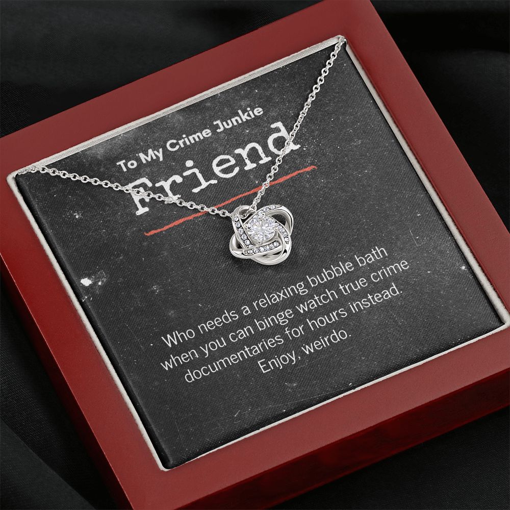 True Crime Junkie Friend Gift, Pendant Necklace