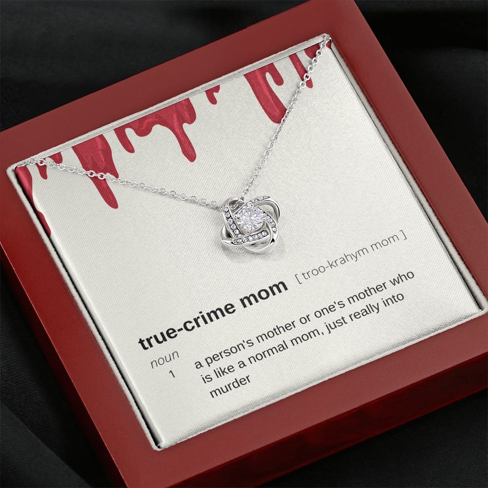 True Crime Mom Gift, Love Knot Pendant Necklace