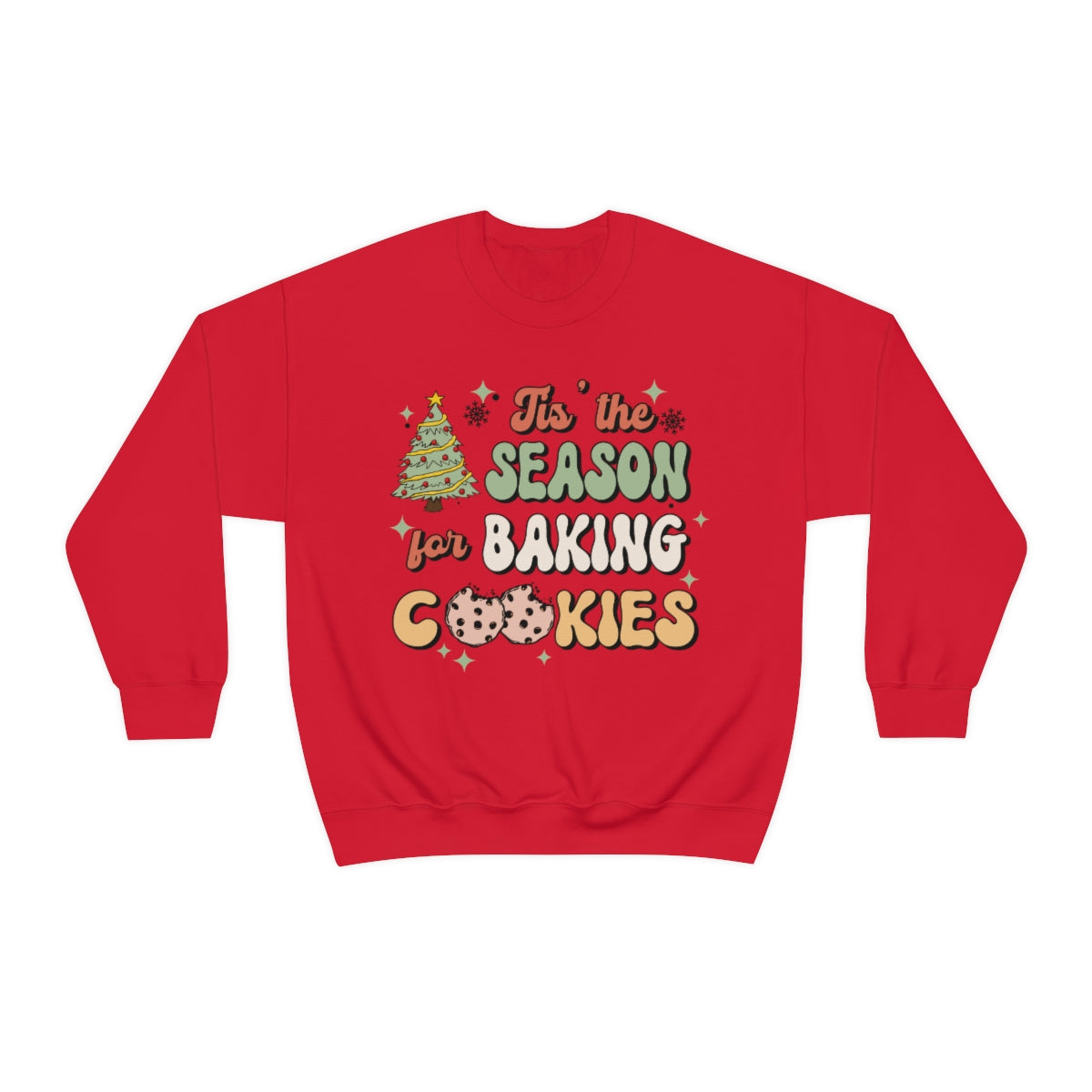 Tis The Season For Baking Cookies Retro Christmas Sweatshirt