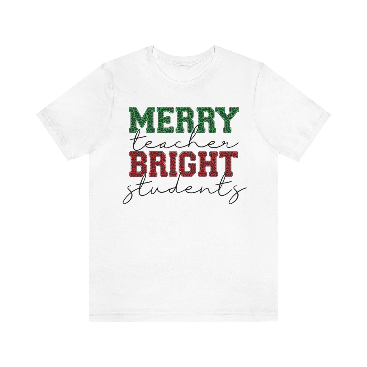 Merry Teacher Bright Students Teacher Shirt